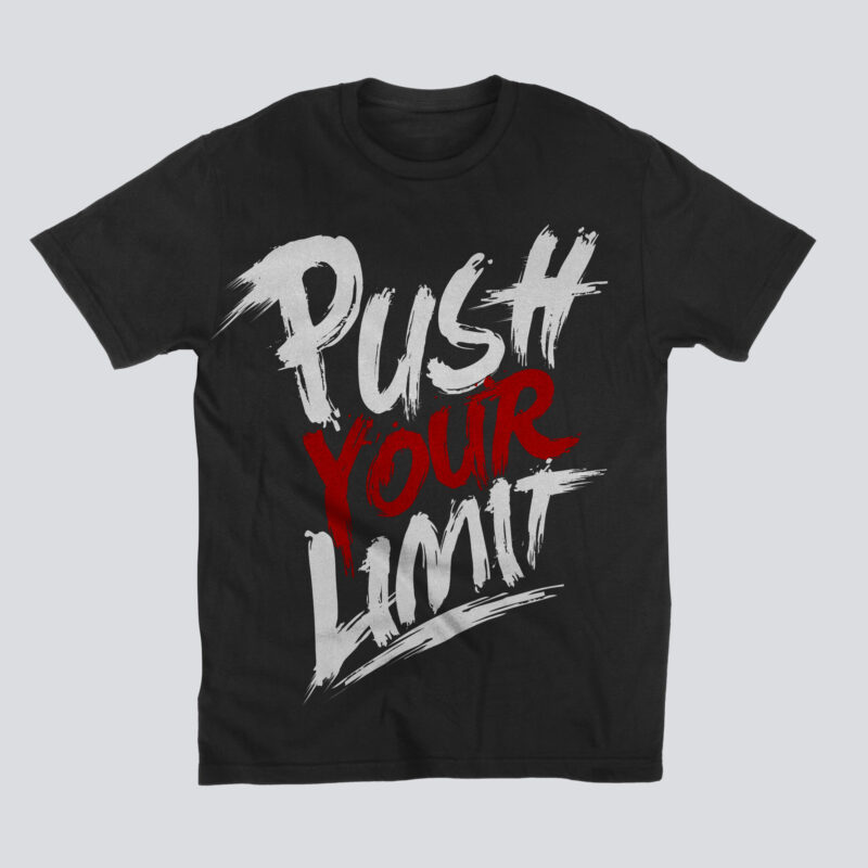 push your limit t-shirts, black t-shirt mockup, shrtpa, custom print, custom t-shirt printing, design prints, t shirt print layout, gym t-shirts,
